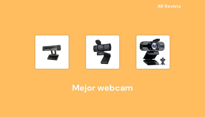 45 Mejor webcam en 2022 [Selecciones de expertos]