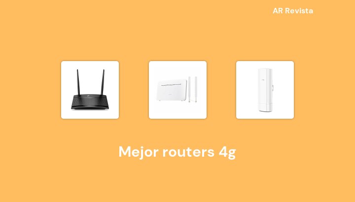 46 Mejor routers 4g en 2022 [Selecciones de expertos]