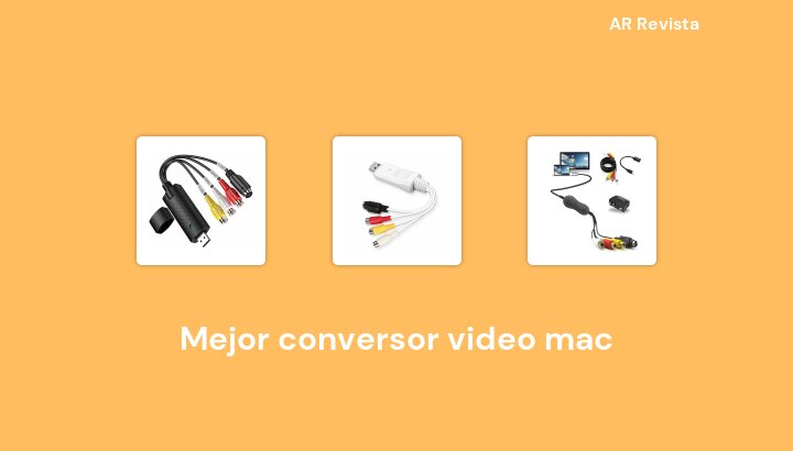 46 Mejor conversor video mac en 2022 [Selecciones de expertos]
