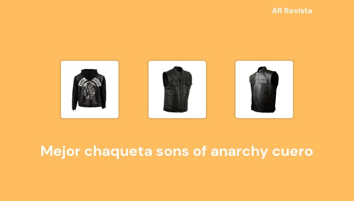 49 Mejor chaqueta sons of anarchy cuero en 2023 [Selecciones de expertos]