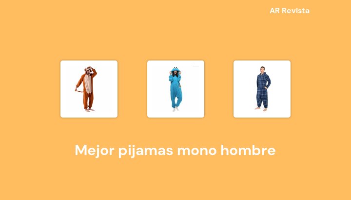 47 Mejor pijamas mono hombre en 2023 [Selecciones de expertos]