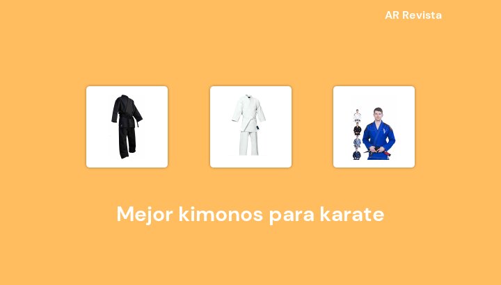 49 Mejor kimonos para karate en 2022 [Selecciones de expertos]