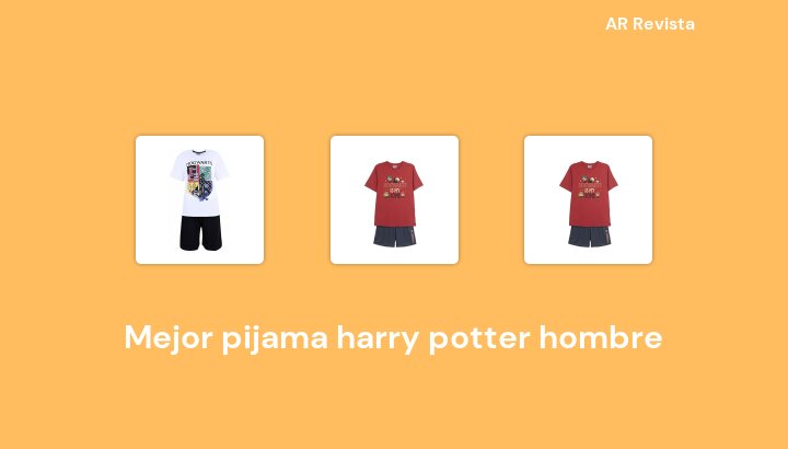 47 Mejor pijama harry potter hombre en 2022 [Selecciones de expertos]