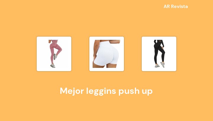 48 Mejor leggins push up en 2022 [Selecciones de expertos]